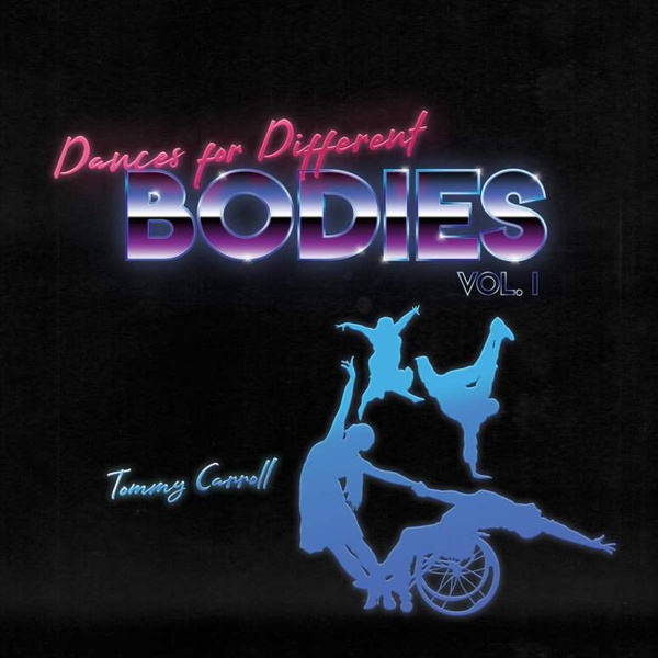  Cover are for album, Dances for Difference Bodies, Volume 1 